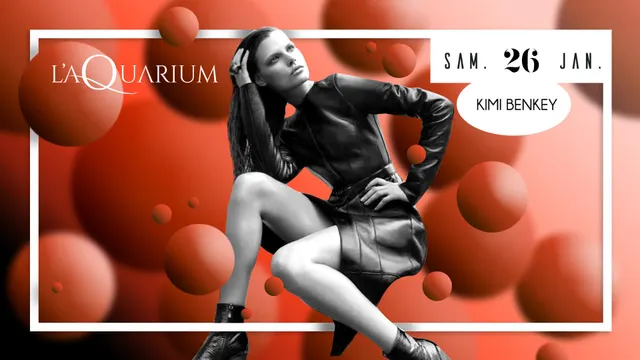 L'Aquarium Restaurant & Club avec Kimi Benkey