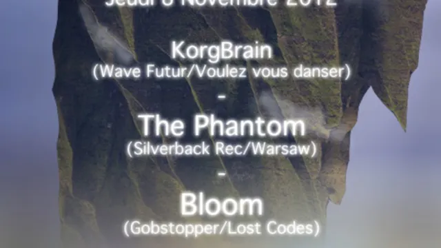 Wave Futur presents : KorgBrain , The Phantom , Bloom , Chambar at Le Batofar