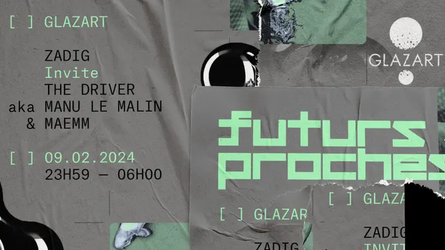 ZADIG Invite THE DRIVER aka MANU LE MALIN & MAEMM