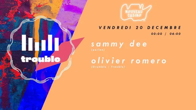 Trouble with Sammy Dee & Olivier Romero