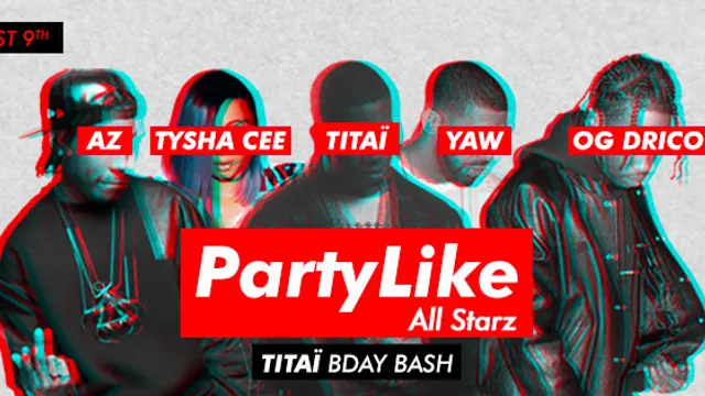 Hip hop party x Titai Birthday au Wanderlust