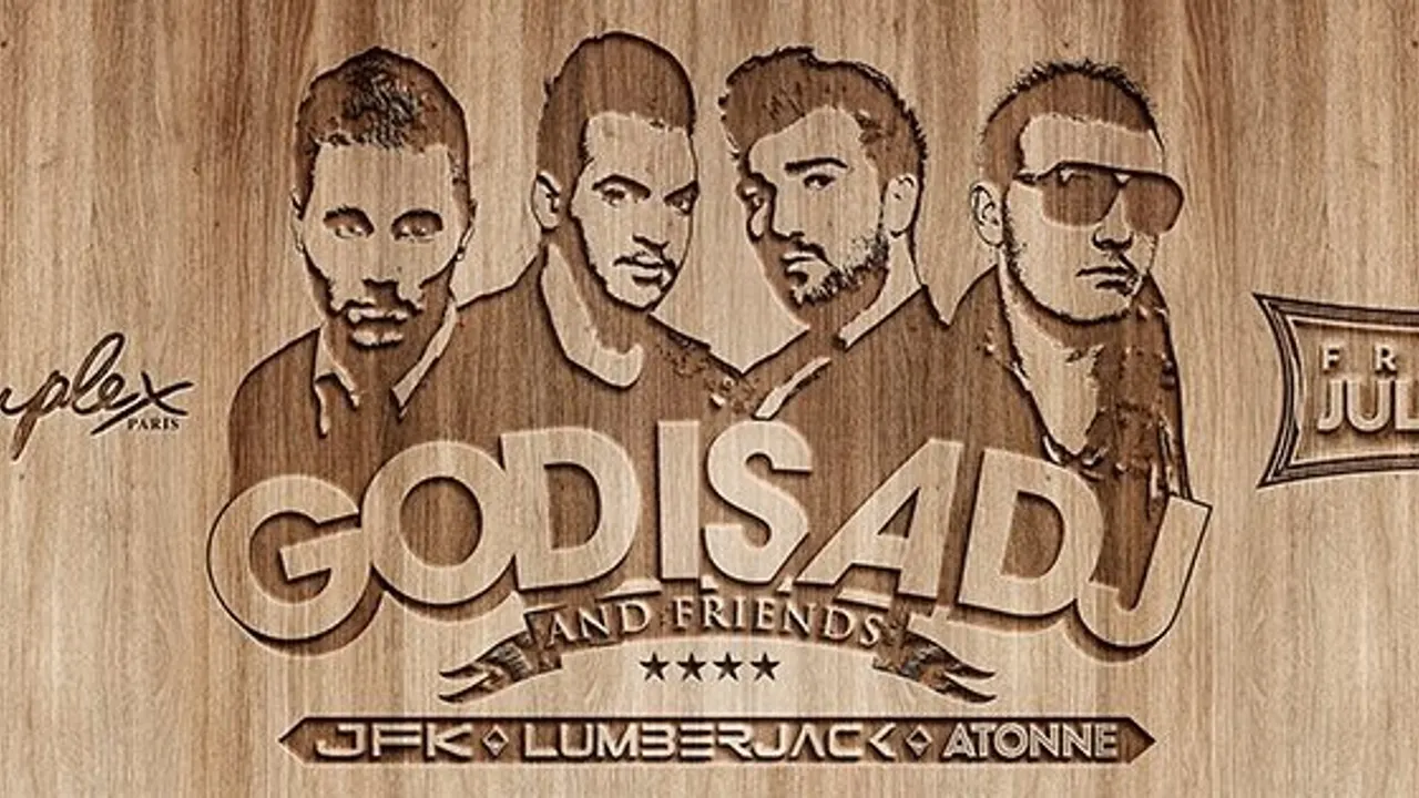 God is a DJ & Friends