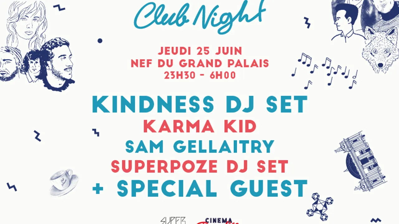 CINEMA PARADISO/SUPERCLUB - KITSUNÉ CLUB NIGHT