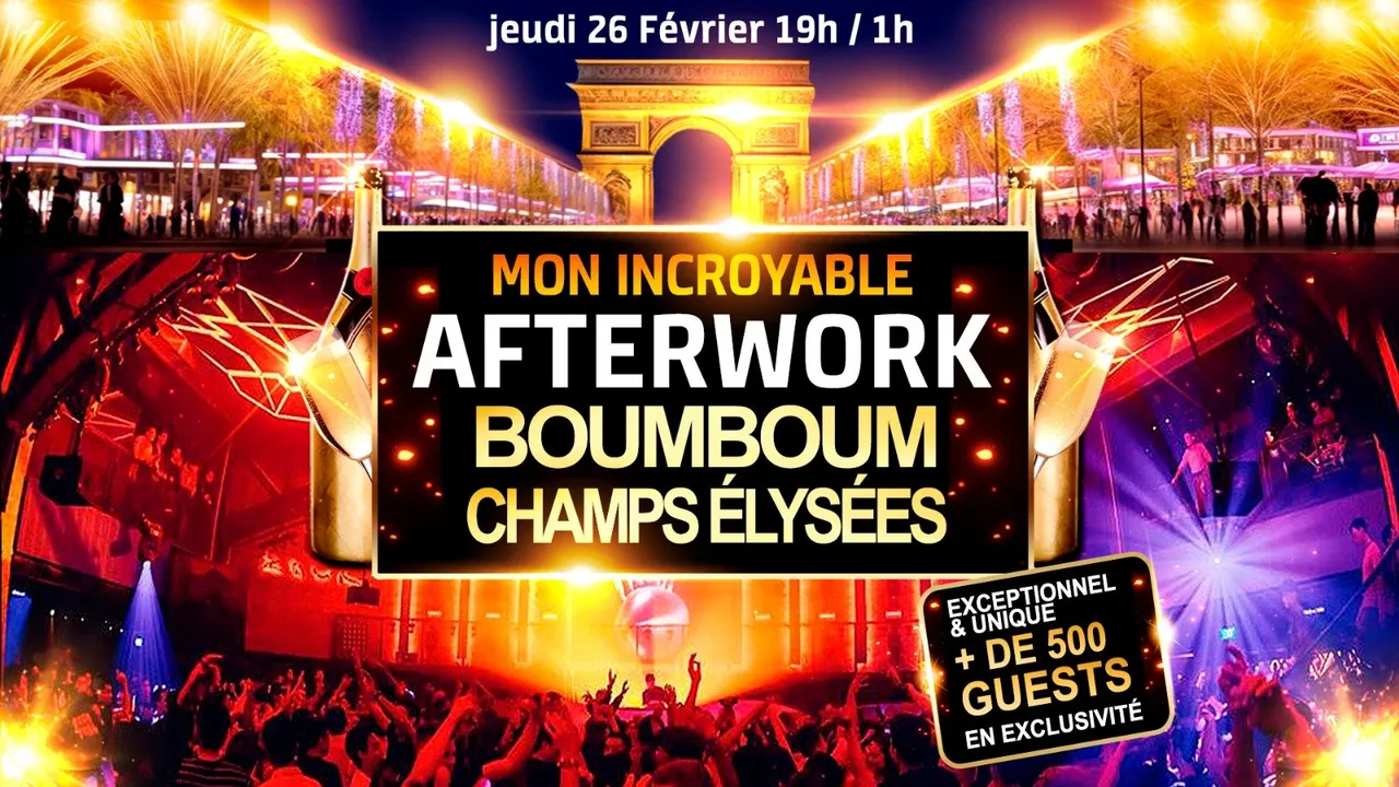 AFTERWORK EXCEPTIONNEL AU BOUM BOUM CLUB PARIS CLUB DE 800M2 + GRANDE TERRASSE