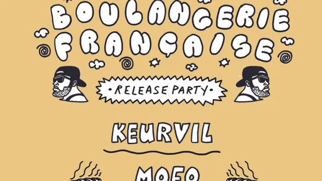 BOULANGERIE FRANÇAISE RELEASE PARTY