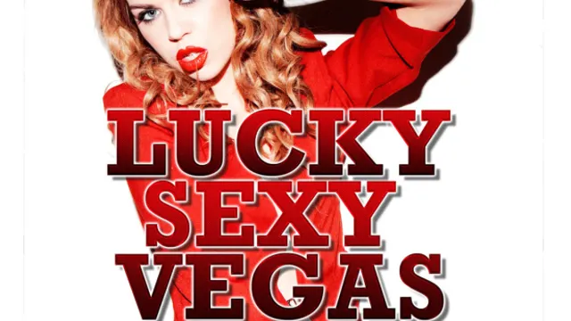 LUCKY SEXY VEGAS