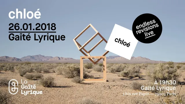 Chloé - Endless Revisions Live
