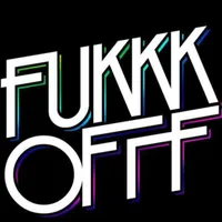 Fukkk Offf