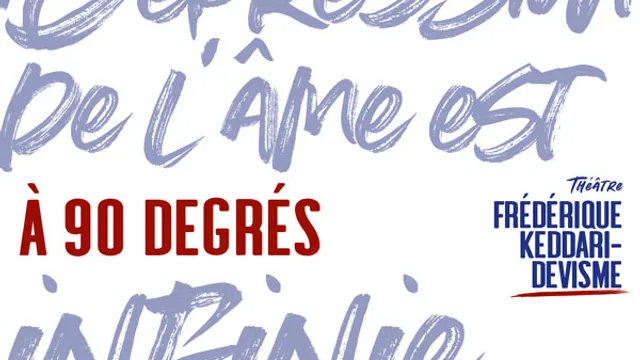 A 90 DEGRÉS