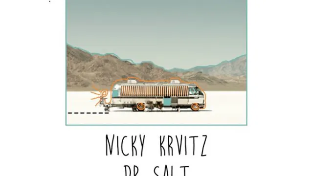 Madame Sans gene, Dr Salt, Nicky Krvitz