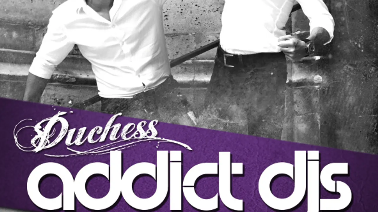 Addict Djs (The Duchess)