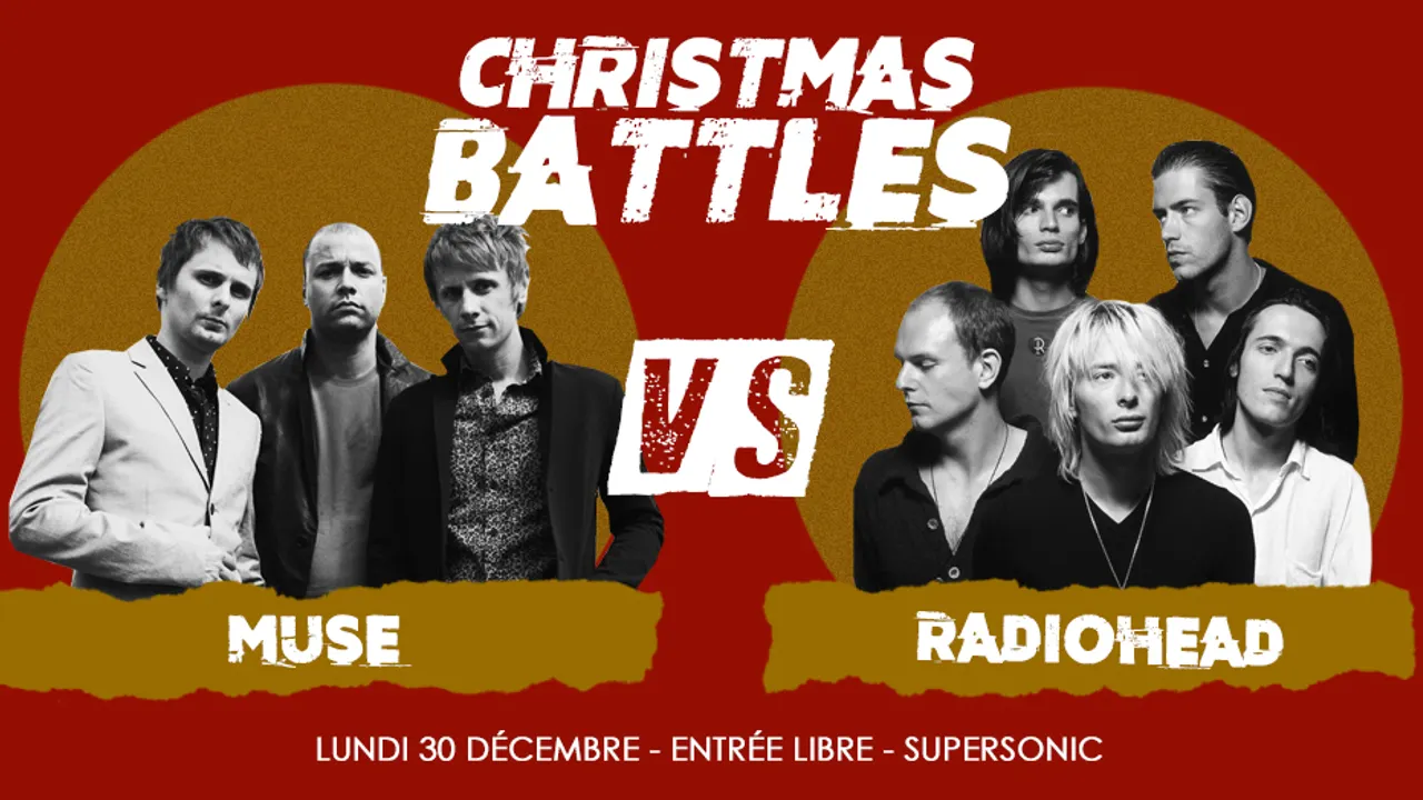 Christmas Battles - Muse vs Radiohead / Supersonic