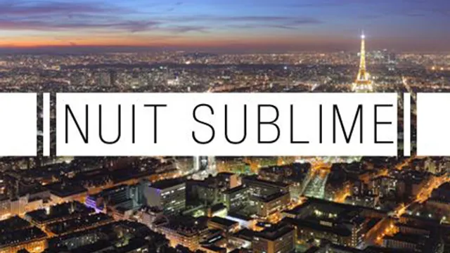 NUIT SUBLIME