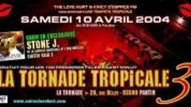 La Tornade Tropicale 3