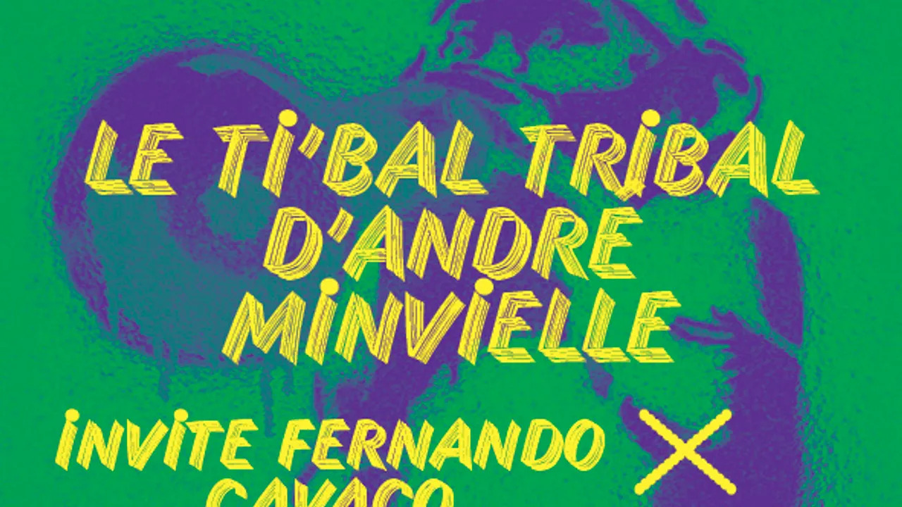 Son Libre : Le Ti'bal Tribal D'andré Minvielle & Fernando Cavaco
