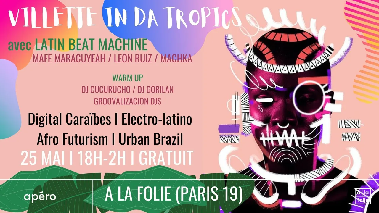 Villette in da Tropics I #afro #latino #caribbean #brazil #beats #electro I A La Folie