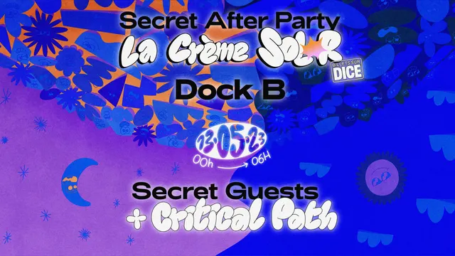Crème SOL-R Secret After Party à DOCK B
