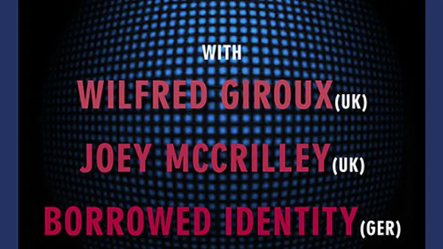 Burnin Music Agency Présente : Wilfred Giroux - Joey Mccrilley - Borrowed Identity
