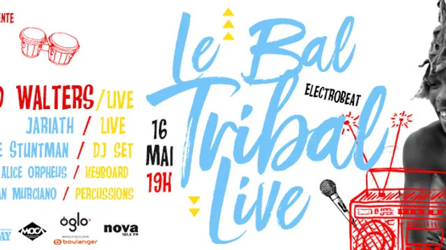 LE BAL TRIBAL