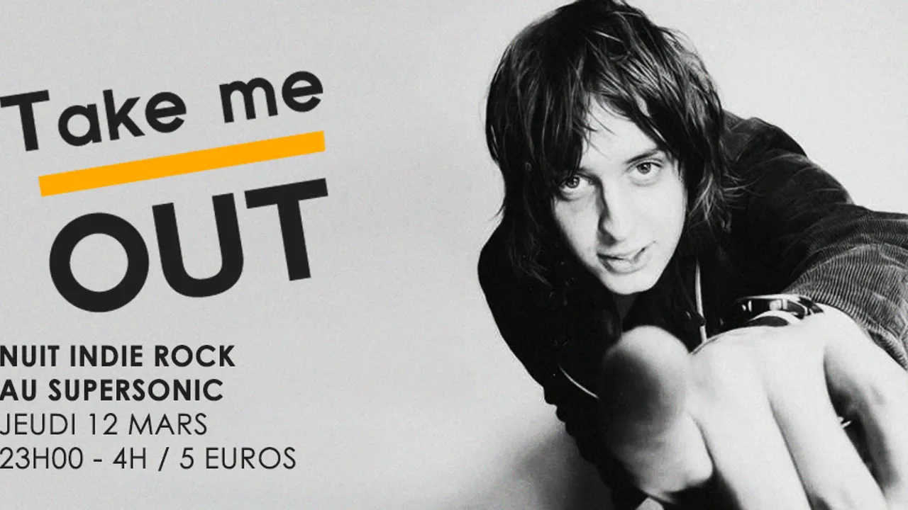 Take Me Out / Nuit indie rock du Supersonic