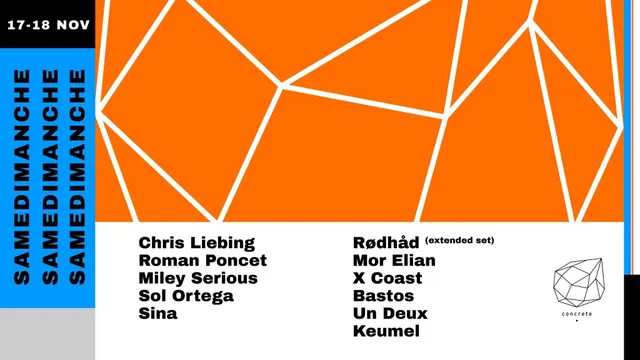 Samedimanche: Rødhåd (Extented set), Chris Liebing, Roman Poncet, Keumel, Miley Serious
