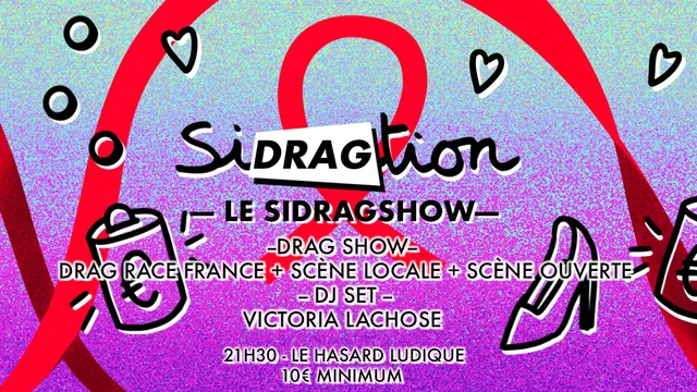 LE SIDRAGSHOW | Le Hasard Ludique