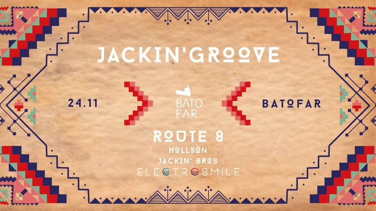 Jackin' Groove with Route 8 & HollSön