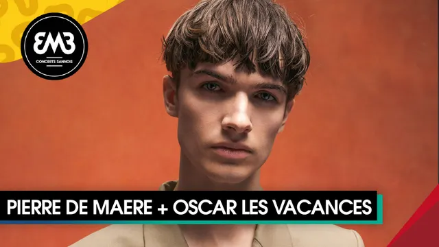 PIERRE DE MAERE + OSCAR LES VACANCES