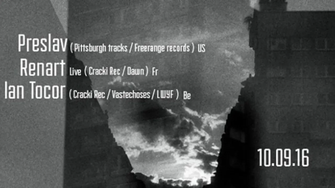Cracki Records présente - Preslav, Renart, Ian Tocor