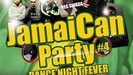 JAMAICAN PARTY # 4 + DANCE NIGHT FEVER