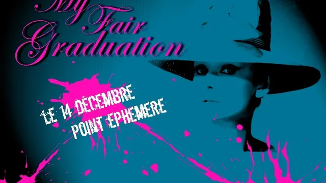 My Fair Graduation