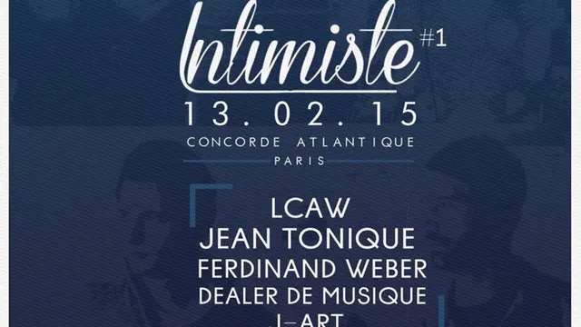 INTIMISTE #1 W/ JEAN TONIQUE - LCAW - FERDINAND WEBER - J-ART - DEALER DE MUSIQUE