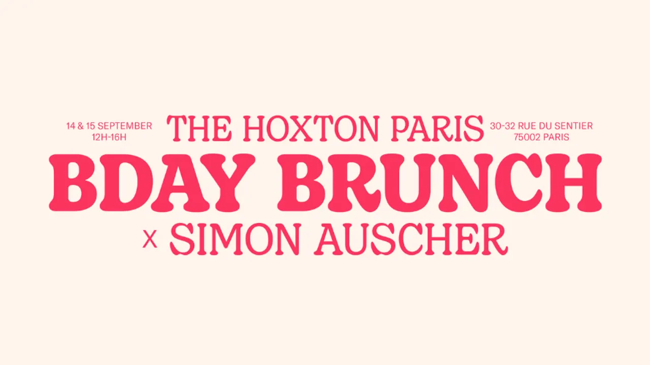 The Hoxton Paris Bday Brunch x Simon Auscher