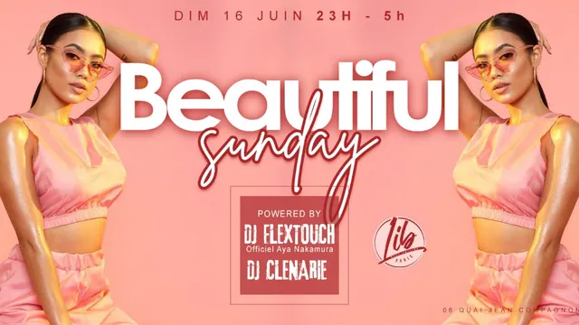 BEAUTIFUL SUNDAY - DIMANCHE 16 JUIN