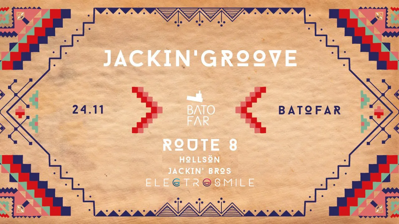 Jackin' Groove with Route 8 & HollSön