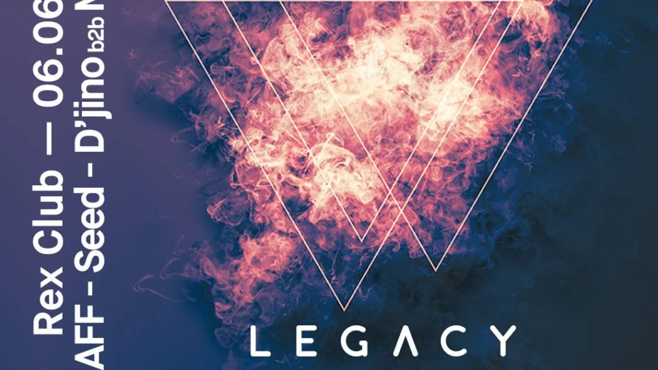 Legacy: wAFF, Seed, D'jino b2b Mezcal