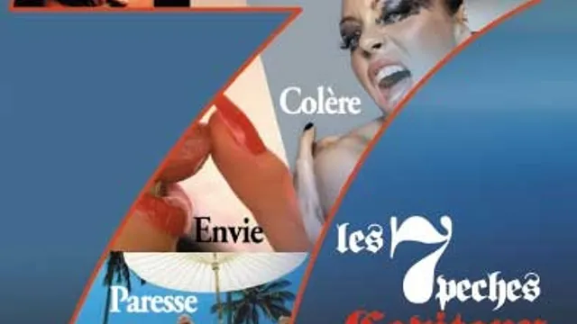 Les 7 Péchés Capitaux