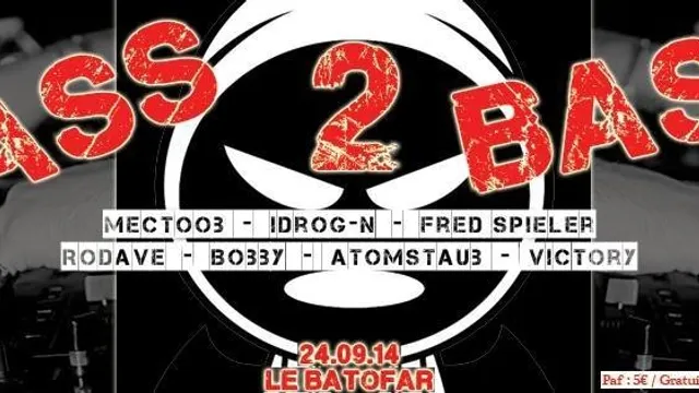 Bass2Bass #3 : Mectoob + Idrog-N + Guests