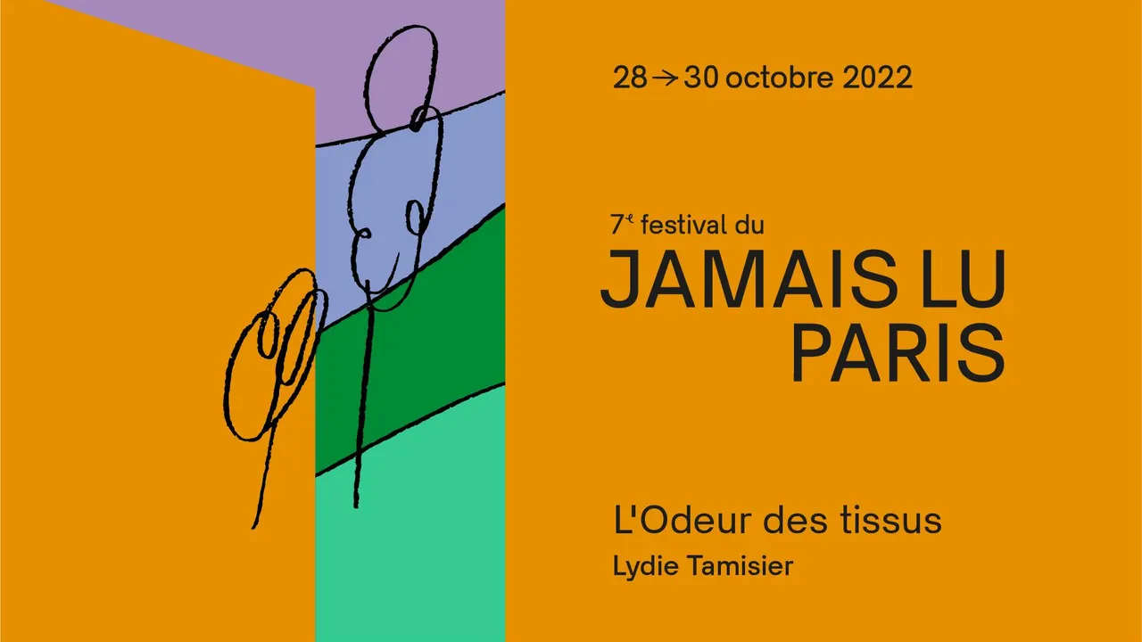 Festival du Jamais Lu-Paris#7 L’Odeur des tissus