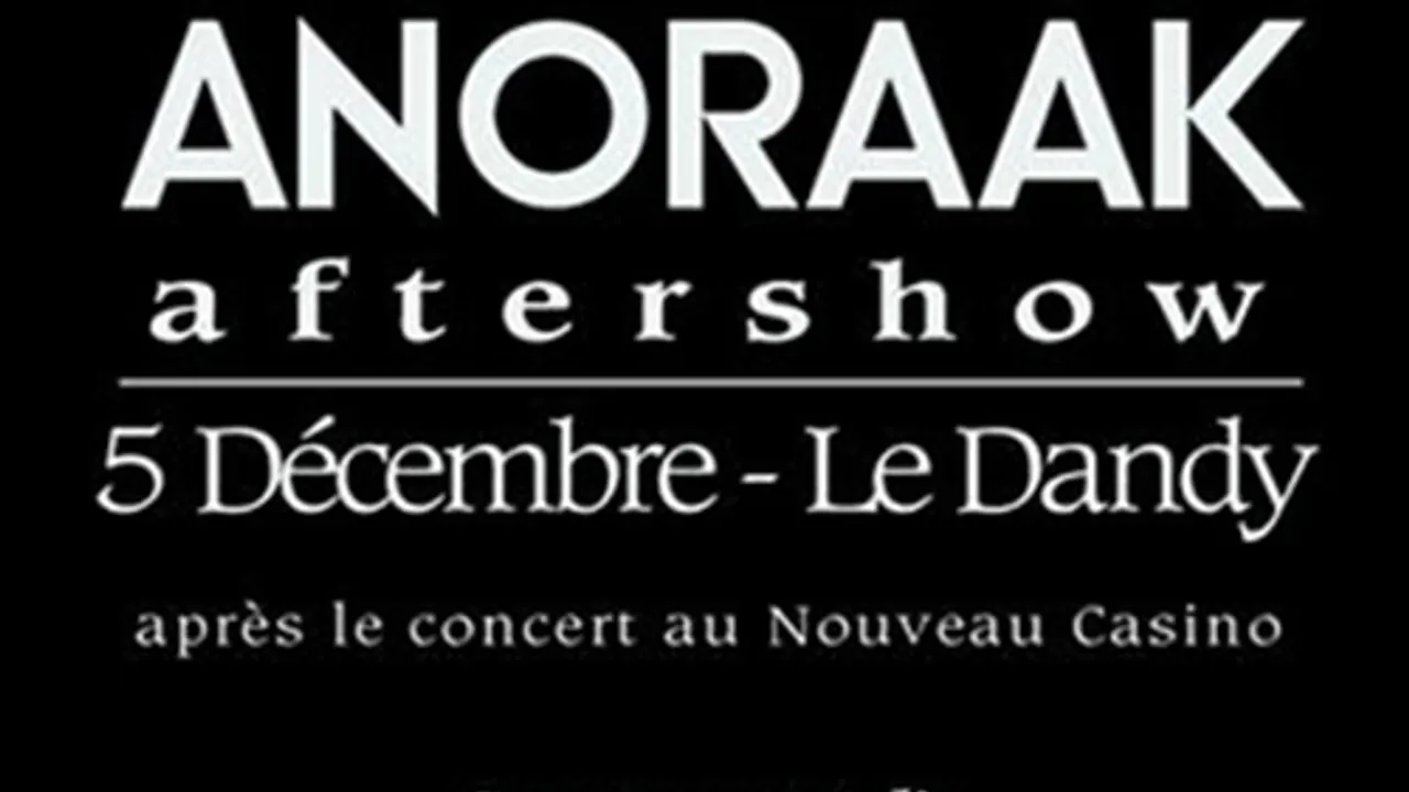 ANORAAK Aftershow Officiel