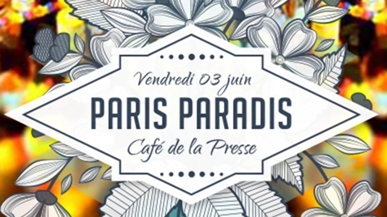 PARIS PARADIS Opening : Edouard! • Moon • Meda • 89 Proposal @Café de la Presse