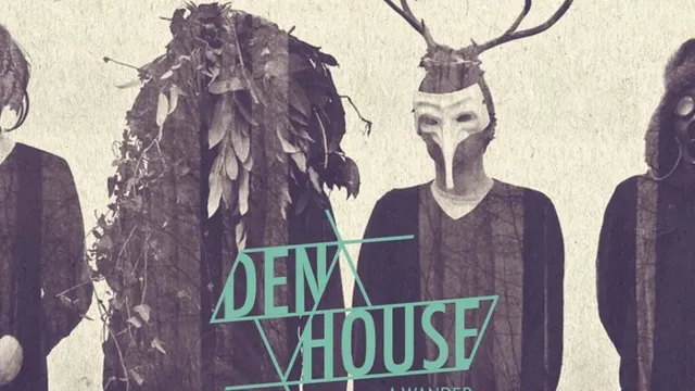 Den House