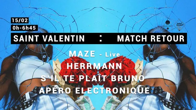 St Valentin : Match Retour ♡ Paris Techno