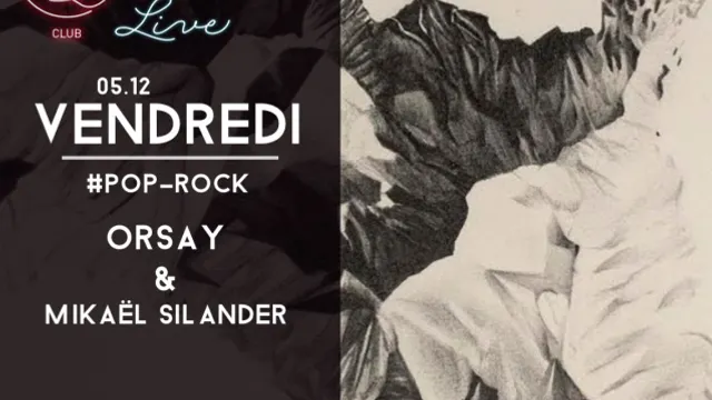 #LIVE avec ORSAY et Mikaël Silander