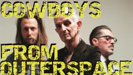 Cowboys From Outerspace + Kino Frontera