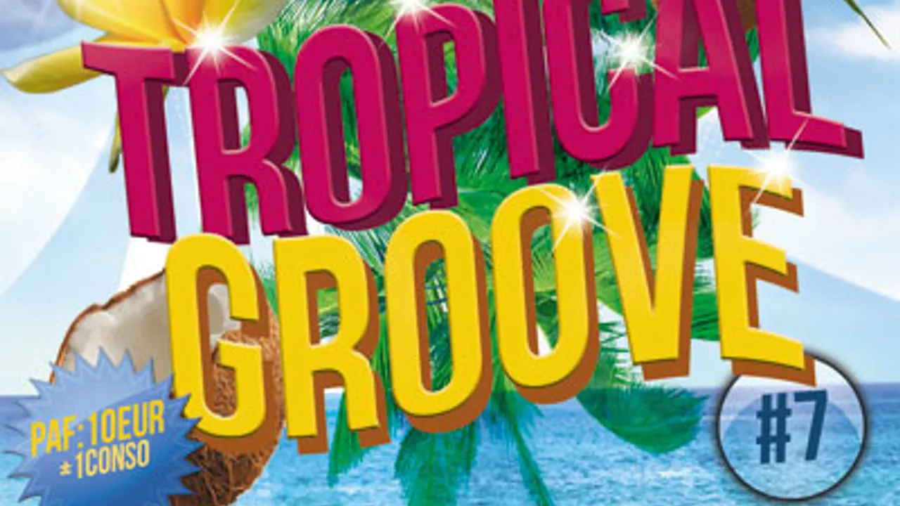 TROPICAL GROOVE # 7