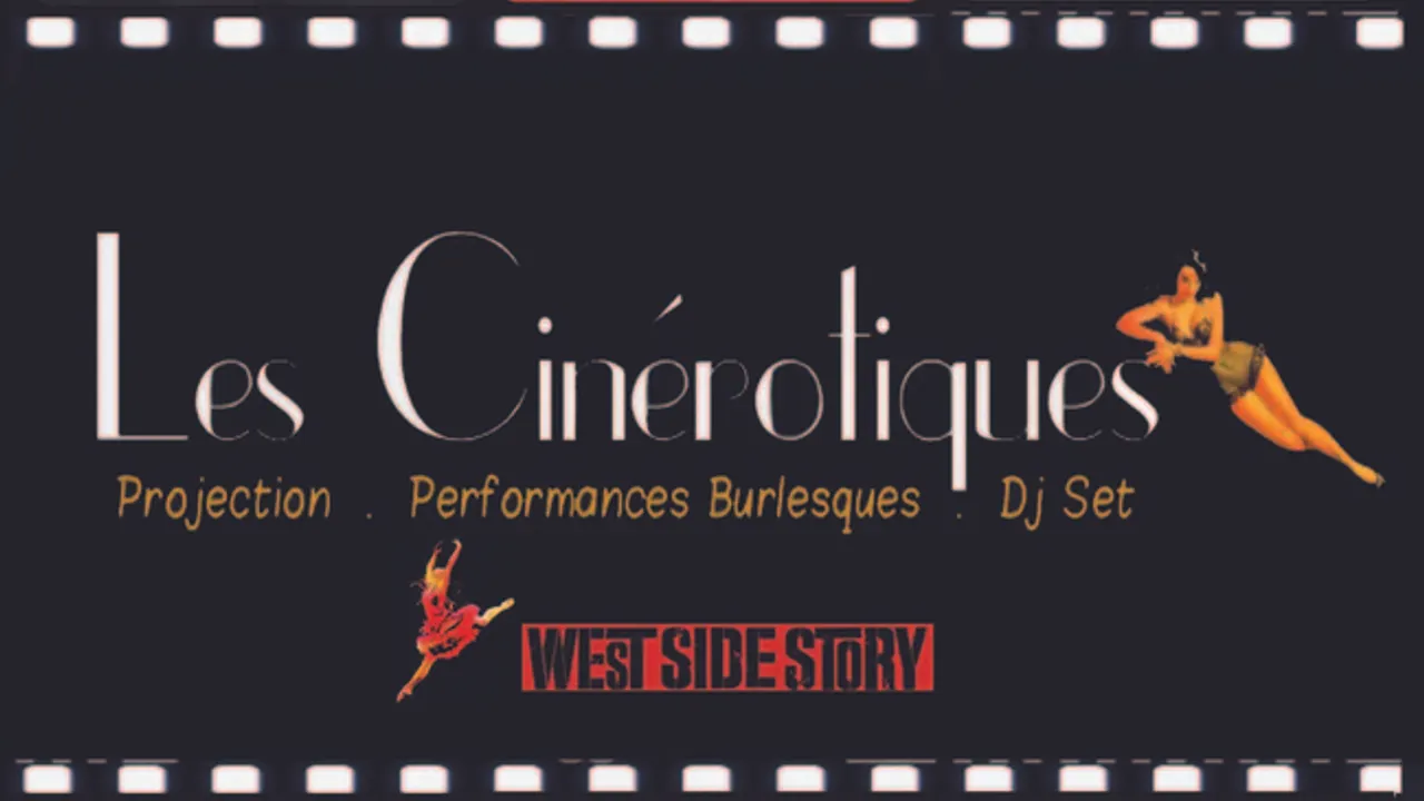 Les Cinérotiques // Edition West Side Story //