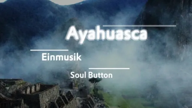 AYAHUASCA
