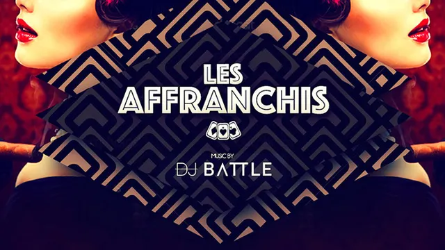Les AFFRANCHIS avec Dj Abdel