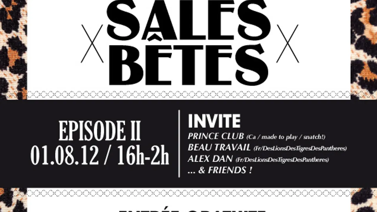 Sales Bêtes - Episode II